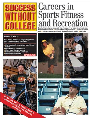 Careers In Sports, Fitness, And Recreation