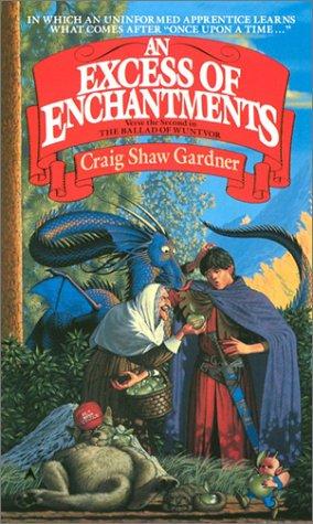 An Excess Of Enchantments