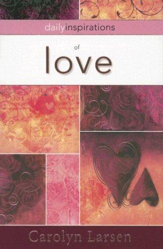 Daily Inspirations Of Love