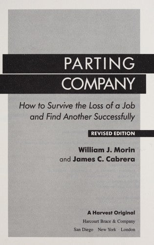 Parting Company: How To Survive The Loss Of A Job And Find Another Successfully (Harvest Books)