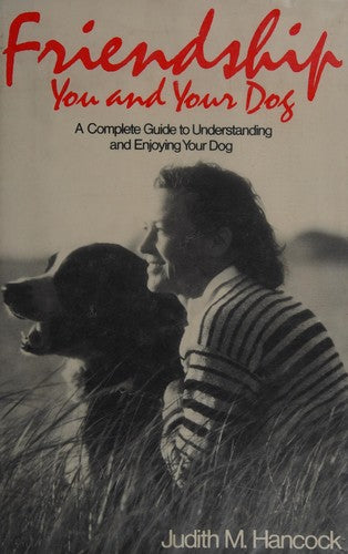 Friendship: You And Your Dog