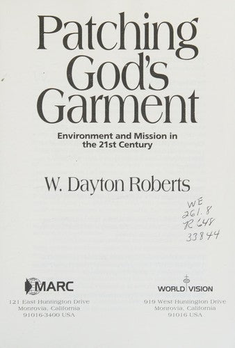 Patching God's Garment: Environment And Mission In The 21st Century
