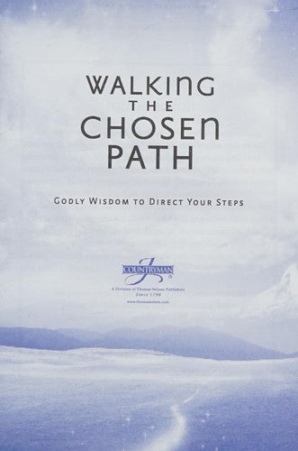 Walking the Chosen Path