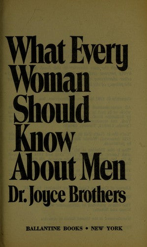 What Every Woman Should Know About Men