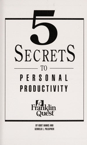 5 Secrets To Personal Productivity