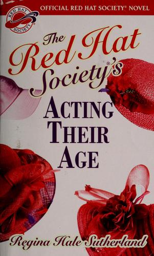 The Red Hat Society's Acting Their Age
