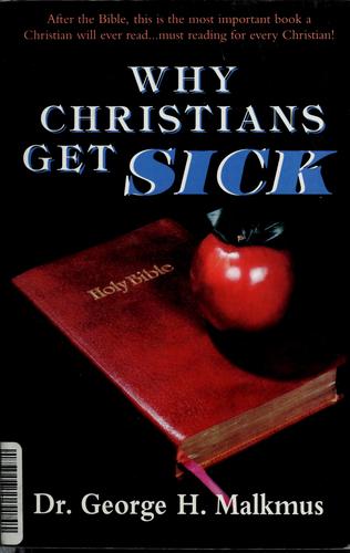 Why Christians Get Sick