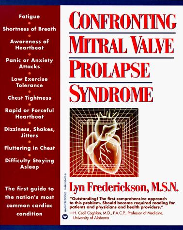 Confronting Mitral Valve Prolapse Syndrome