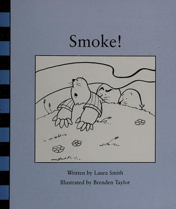 Smoke!