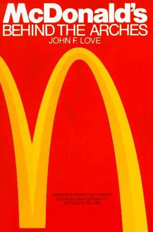 Mcdonald's: Behind The Arches: behind the arches