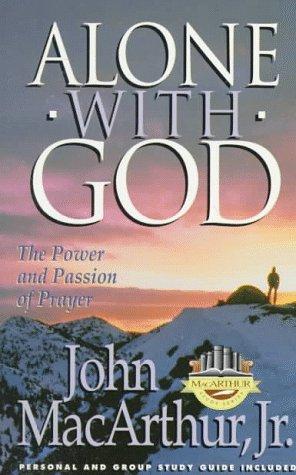 Alone With God (Macarthur Study Series)