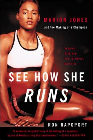 See How She Runs: Marion Jones And The Making Of A Champion