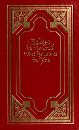 Believe In The God Who Believes In You