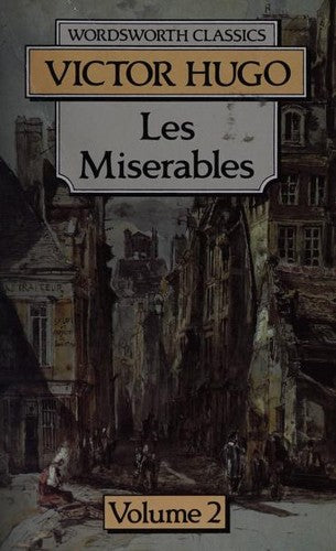 Les Miserables: Volume Two: 2 (Wordsworth Classics)