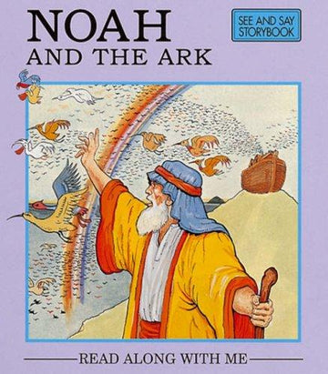 Noah And The Ark (Read Along with Me Bible Stories Series 1)
