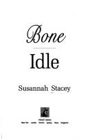 Bone Idle (A Superintendent Bone Mystery)