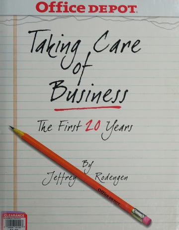 Office Depot: Taking Care Of Business: The First 20 Years