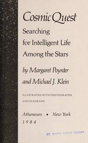 Cosmic Quest: searching for itelligent life among the stars
