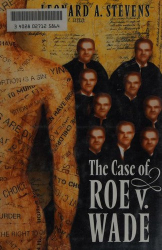 The Case Of Roe Versus Wade