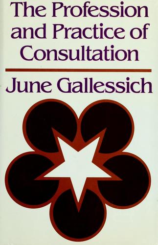 The Profession And Practice Of Consultation