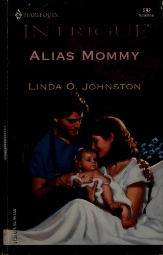 Alias Mommy (Secret Identity) (Intrigue, 592)