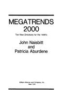 Megatrends 2000: Ten New Directions For The 1990's
