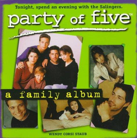 Party Of Five: a family album