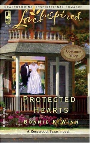 Protected Hearts (Rosewood, Texas Series #1) (Love Inspired #299)