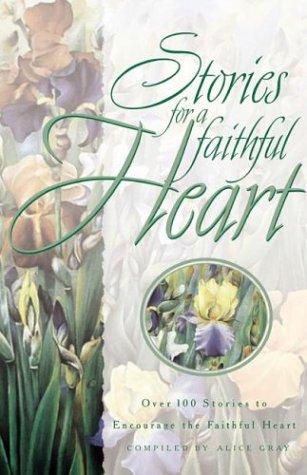 Stories For A Faithful Heart
