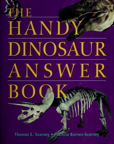The Handy Dinosaur Answer Book