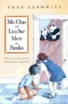 Mr. Chas And Lisa Sue Meet The Pandas