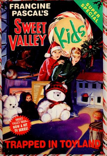 Trapped In Toyland (Sweet Valley Kids)