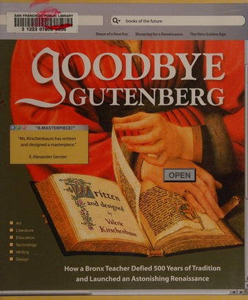 Goodbye Gutenberg: hello to a new generation of readers and writers
