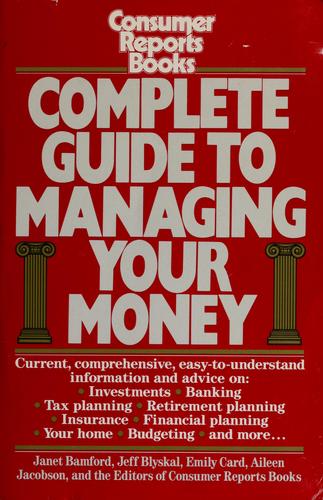 Complete Guide To Managing Your Money