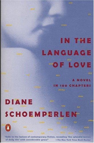 In The Language Of Love: a novel in 100 chapters