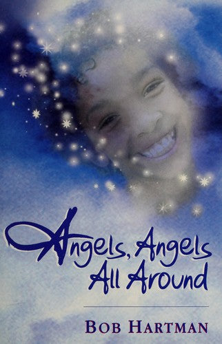 Angels, Angels All Around