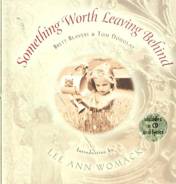 Something Worth Leaving Behind