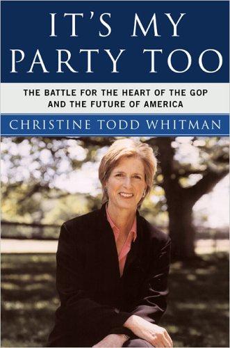 It's My Party, Too: The Battle For The Heart Of The Gop And The Future Of America