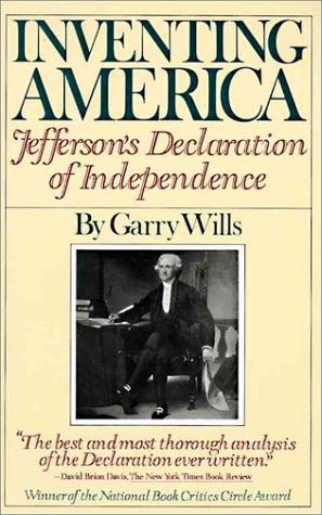Inventing America: Jefferson's Declaration Of Independence