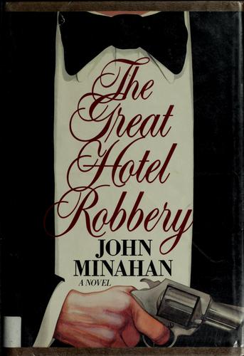 The Great Hotel Robbery