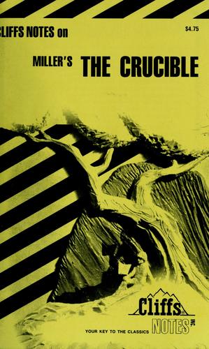 Miller's The Crucible (Cliffs Notes)