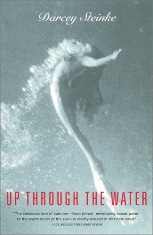 Up Through The Water