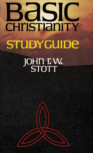 Study Guide: Basic Christianity: Study Guide