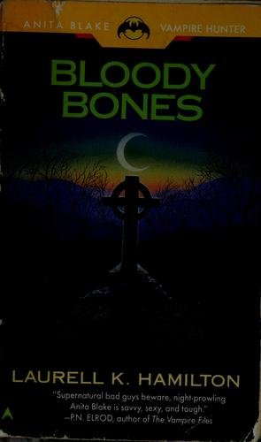 Bloody Bones (Anita Blake Vampire Hunter)