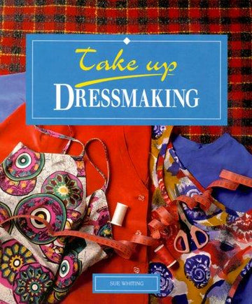 Dressmaking (Take Up)