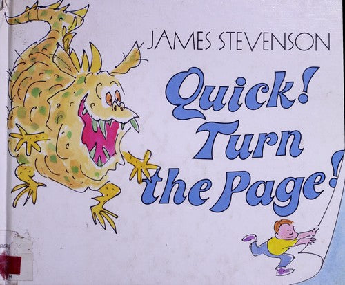 Quick! Turn The Page!