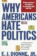 Why Americans Hate Politics