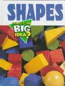 Shapes (What's the Big Idea)