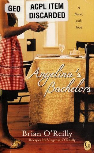 Angelina's Bachelors: A Novel with Food