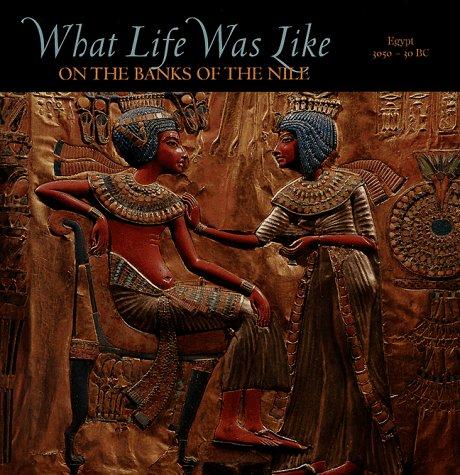 What Life Was Like On The Banks Of The Nile: Egypt 3050 - 30 Bc